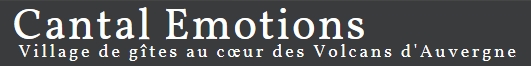 Cantal Emotions, Vacances Auvergnes, Villages de Gites , Guillaume Vernet 